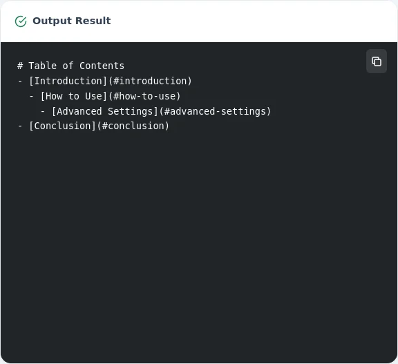 Copy the output TOC for use